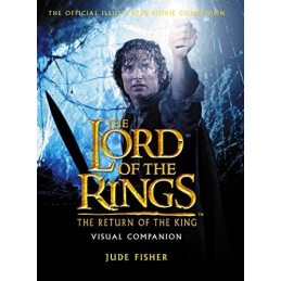 The Return of the King Visual Companion (The Lord of... by Fisher, Jude Hardback