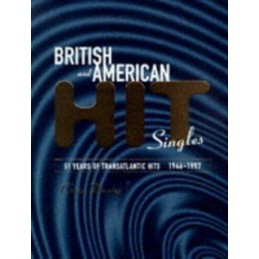 BRITISH & AMERICAN HIT SINGLES: 51 Years of Transa... by Davies, Chris Paperback