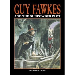 Guy Fawkes & The Gunpowder Plot (Pitkin Guides) by Brimacombe, Peter Paperback