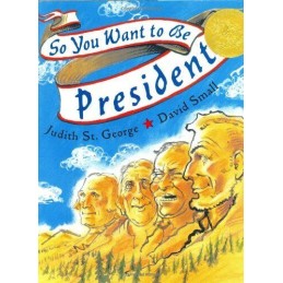 So You Want to Be President? (CALDE..., St. George, Jud