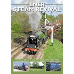 LNER Steam Revival by Sharpe, Brian Book