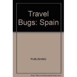 Travel Bugs: Spain by Schuchter, Arnold Paperback Book