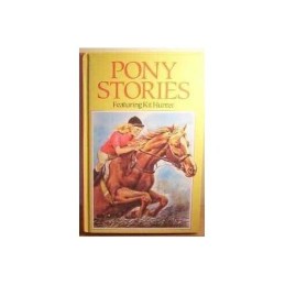 Pony Stories Featuring Kit Hunter Book