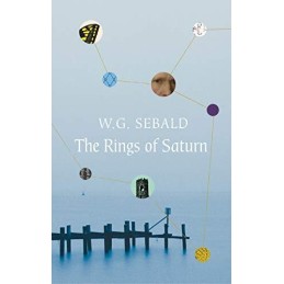 The Rings Of Saturn: 1 by W.G.SEBALD Paperback Book