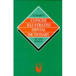 Concise Illustrated Dental Dictionary by Harty BDSc LDS FICD, F. J. Paperback