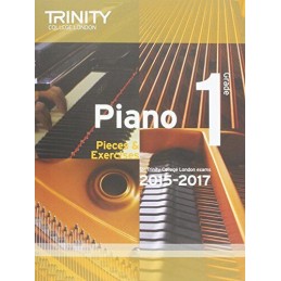 Piano 2015-2017: Grade 1: Pieces & Exercises by Trinity College London Book The