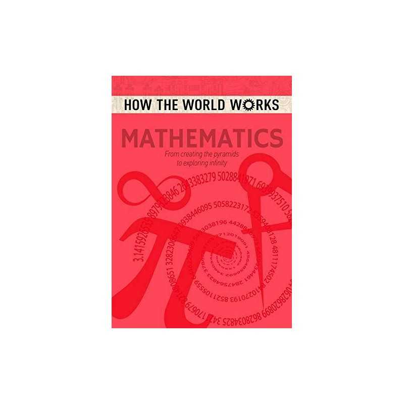 How the World Works: Mathematics by Anne Rooney Book