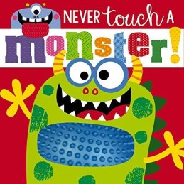 Never Touch a Monster! by Rosie Greening Book