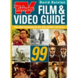 TV TIMES FILM AND VIDEO GUIDE 1999, Quinlan, David