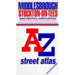 A. to Z. Street Atlas of Middlesbrough and ... by Geographers A-Z Map Paperback