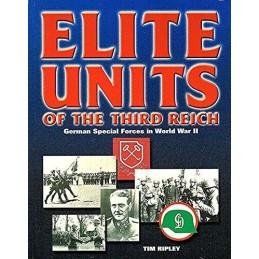 Elite Units of the Third Reich: German Special Force... by Ripley, Tim Paperback