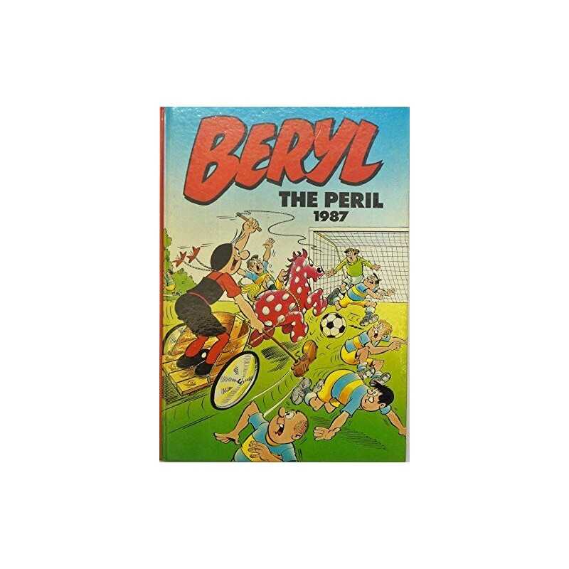 Beryl the Peril 1987 (Annual) by D C Thomson Book