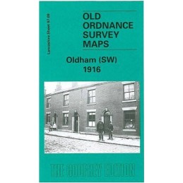 Oldham (SW) 1916: Lancashire Sheet 97..., Godfrey, Alan