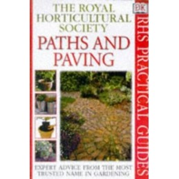 Paths and Paving (RHS Practicals) by Royal Horticultural Society Paperback Book