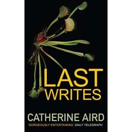 Last Writes (Sloan and Crosby) by Catherine Aird Book