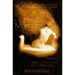 The Ecstatic Moment: The Best of Libido by Hafferkamp, Jack Paperback Book The