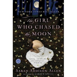 The Girl Who Chased the Moon by Allen, Sarah Addison Book