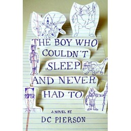 The Boy Who Couldnt Sleep and Never Had to (Vintage Contempo... by Pierson, D C