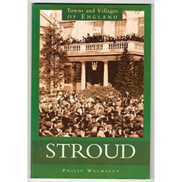 Stroud (Towns & Villages of England) by Walmsley, Philip Paperback Book The