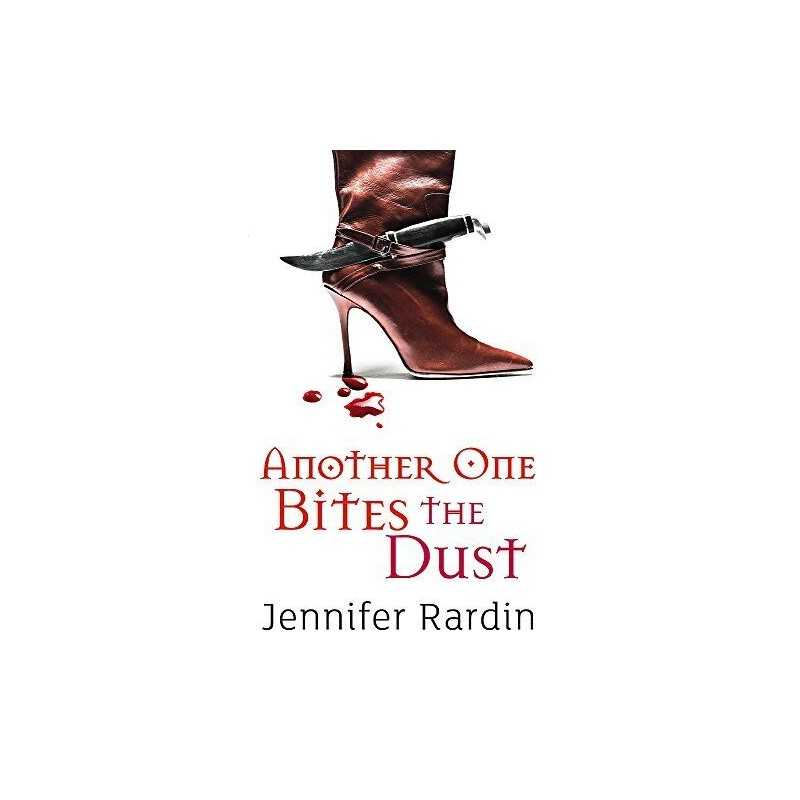 Another One Bites The Dust: Book two in the Jaz... by Rardin, Jennifer Paperback