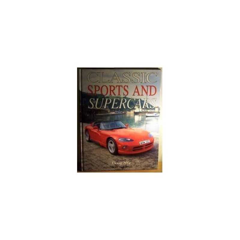 Classic Sports and Supercars by Nye, Doug & Neill Bruce. Book Fast