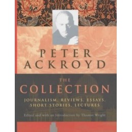 The Collection by Ackroyd, Peter Hardback Book