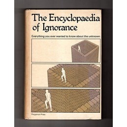 The Encyclopaedia of Ignorance by Duncan, Ronald Book