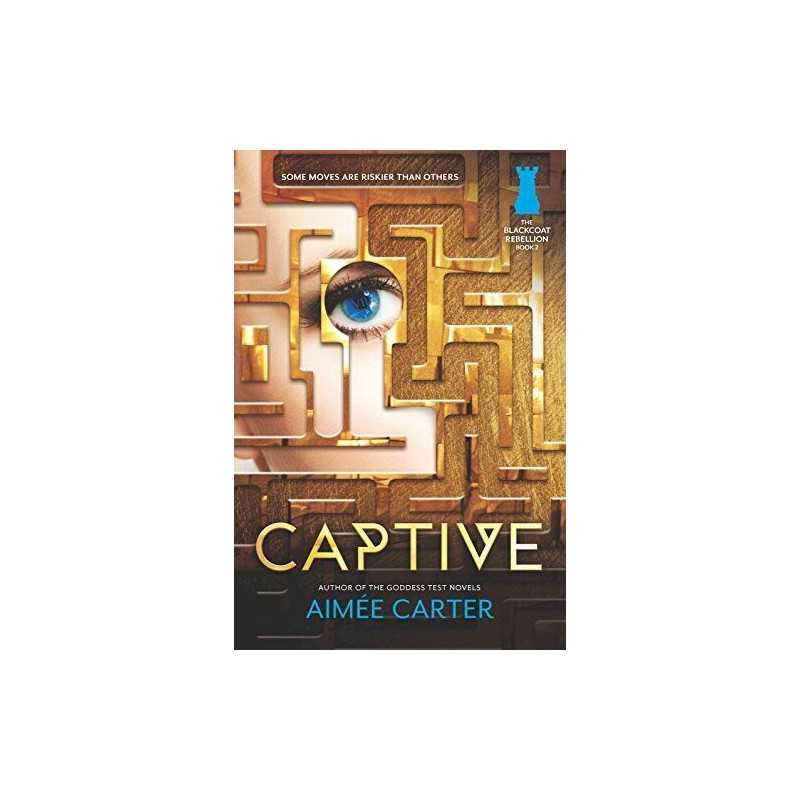 Captive (Blackcoat Rebellion) by Carter, Aimee Book