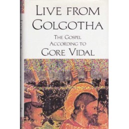 Live from Golgotha by Vidal, Gore Book