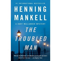 The Troubled Man: 11 (Kurt Wallander) by Mankell, Henning Book Fast
