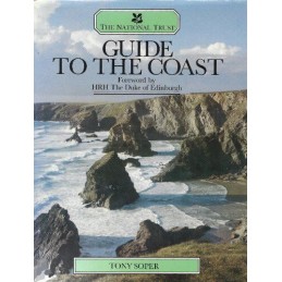 The National Trust Guide to the Coast by Tony Soper Book