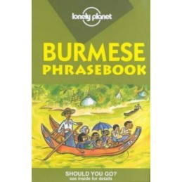 Burmese (Lonely Planet Phrasebook) by Bradley, David Paperback Book