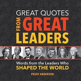 Great Quotes from Great Leaders: Wo..., Anderson, Peggy