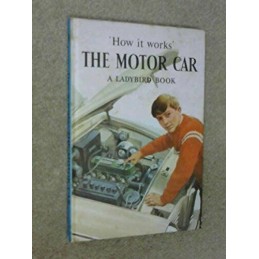 The Motor Car (How it Works) by David Carey Hardback Book