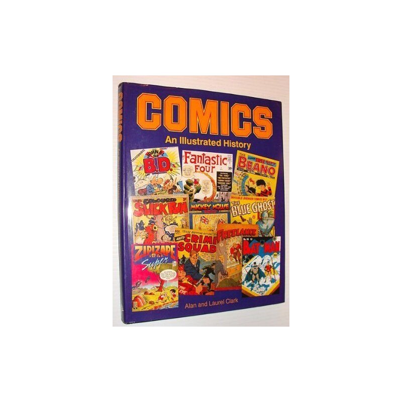 Comics: An Illustrated History by Clark, Laurel Hardback Book Fast
