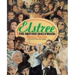 Elstree: The British Hollywood by Warren, Patricia Y. Paperback Book