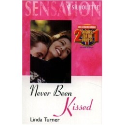 Never Been Kissed (Sensation S.), Turner, Linda
