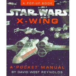 Star Wars X-wing: A Pocket Manual Pop-up (Mi... by Reynolds, David West Hardback