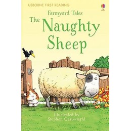 Farmyard Tales the Naughty Sheep (First Reading Level Two) (... by Heather Amery