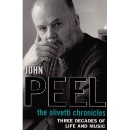 The Olivetti Chronicles, Peel, John