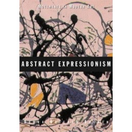 Abstract Expressionism (Movements in Modern... by Debra Bricker Balken Paperback