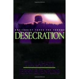 Desecration by LaHaye, Tim F. Hardback Book