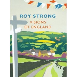 Visions of England by Strong, Sir Roy Hardback Book