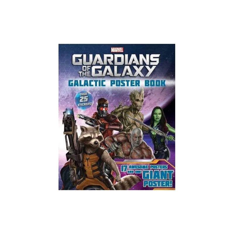 Marvel Guardians of the Galaxy: 18 Awesome ers and One Giant Po... by Marvel