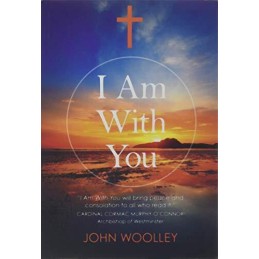I Am With You by Woolley, John Paperback Book