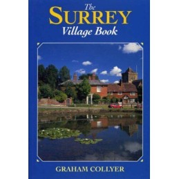 Surrey Village Book (The villages of Britain ser... by Collyer, Graham Paperback