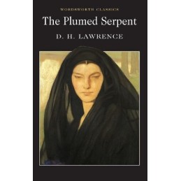 The Plumed Serpent (Wordsworth Classics) by Lawrence, D.H. Paperback Book The