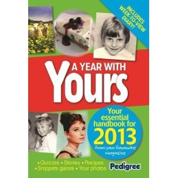 Yours Yearbook 2013 (Annuals 2013) by Pedigree Books Ltd Book Fast