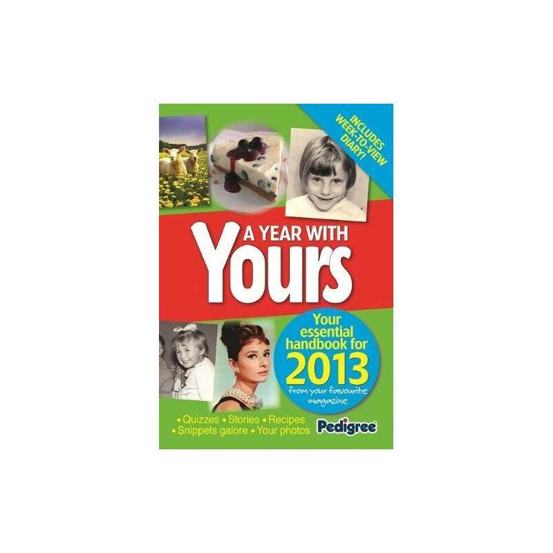 Yours Yearbook 2013 (Annuals 2013) by Pedigree Books Ltd Book Fast