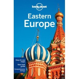 Eastern Europe: Multi Country Guide (Lonely Planet Multi Country Gu... by et al.